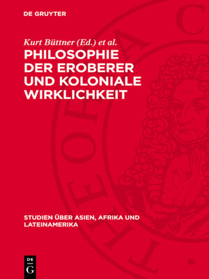 cover image of Philosophie der Eroberer und koloniale Wirklichkeit